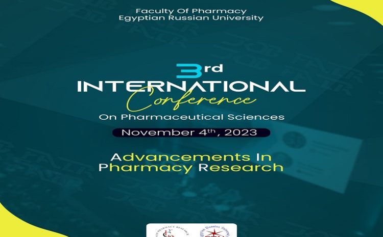  3rd International Conference on Pharmaceutical Sciences, 2023  Entitled  “Advancements in Pharmacy Research”  4th November 2023